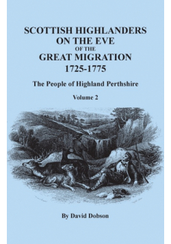 Scottish Highlanders on the Eve of the Great Migration, 1725-1775