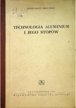 Technologia aluminium i jego stopów