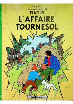 Les Aventures de Tintin L Affaire Tournesol