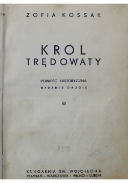 Król Trędowaty ,1939 r.