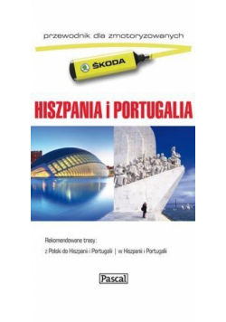 Hiszpania i Portugalia dla zmorotyzowanych