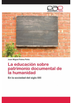 La educación sobre patrimonio documental de la humanidad