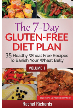 The 7-Day Gluten-Free Diet Plan