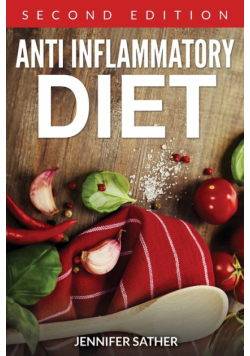 Anti Inflammatory Diet [Second Edition]