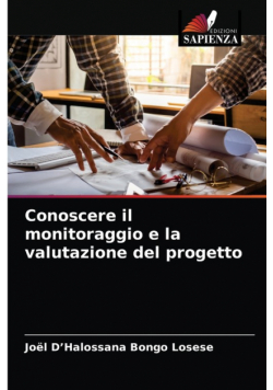 Conoscere il monitoraggio e la valutazione del progetto