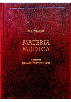 Materia Medica leków homeopatycznych