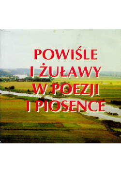 Powiśle i Żuławy w poezji i piosence