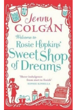Welcome to Rosie Hopkins Sweetshop of Dreams