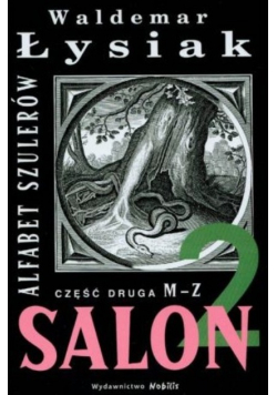 Salon 2 Alfabet szulerów część druga M Z