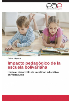 Impacto Pedagogico de La Escuela Bolivariana