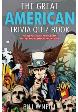 The Great American Trivia Quiz Book