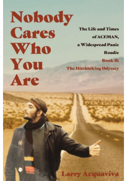 Nobody Cares Who You Are