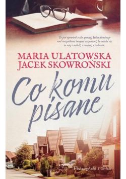 Co komu pisane