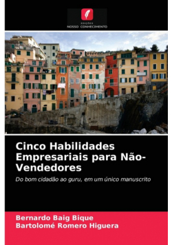 Cinco Habilidades Empresariais para Não-Vendedores