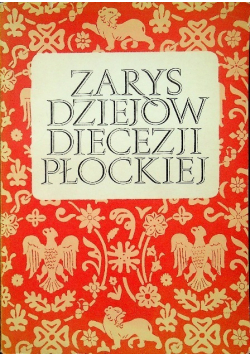Zarys dziejów Diecezji Płockiej