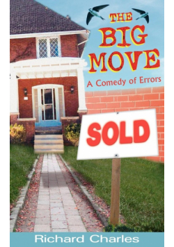 The Big Move, a Comedy of Errors