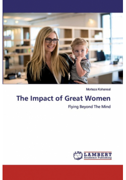 The Impact of Great Women