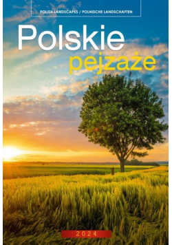 Kalendarz 2024 Wieloplanszowy Polskie Pejzaże