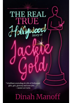 The Real True Hollywood Story of Jackie Gold