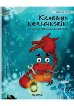 Krabbinn kærleiksríki (Icelandic Edition of "The Caring Crab")