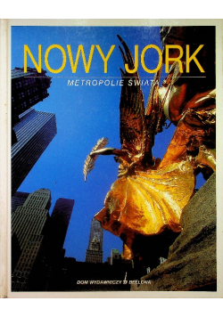 Nowy Jork Metropolie Świata