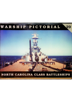 North Carolina Class Battleships Warship Pictorial 29