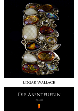 Die Abenteuerin. Roman