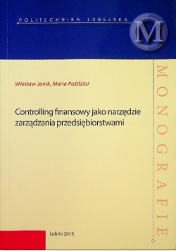 Controlling Finansowy Jako Narzędzie zarządzania przedsiębiorstwami