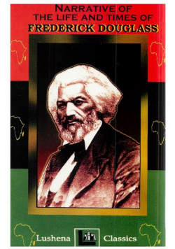 The Narritive Of The Life And Times Of Frederick Douglass
