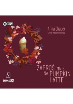 Zaproś mnie na pumpkin latte audiobook