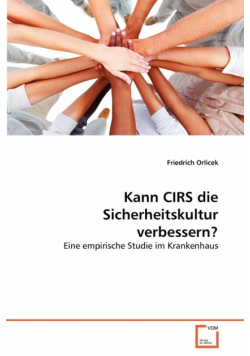 Kann CIRS die Sicherheitskultur verbessern?