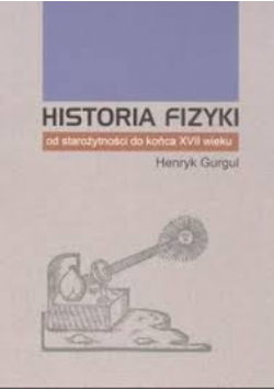 Historia fizyki od starożytności do końca XVII wieku
