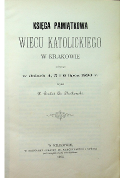 Księga Pamiątkowa Wiecu Katolickiego w Krakowie 1893 r.