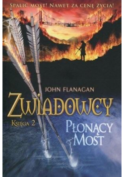 Zwiadowcy Księga 2 Księga Płonący most