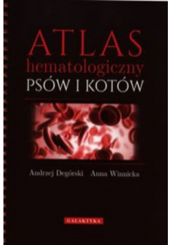 Atlas hematologiczny psów i kotów