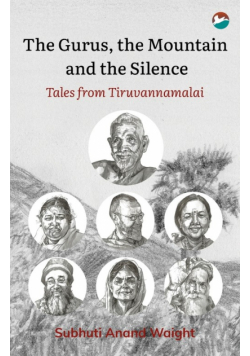 The Gurus, the Mountain and the Silence
