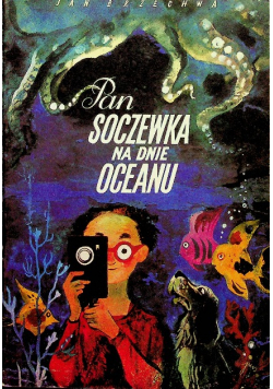 Pan Soczewka na dnie oceanu