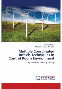 Multiple Coordinated InfoVis Techniques in Control  Room Environment