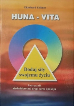 Huna Vita Dodaj siły swojemu życiu
