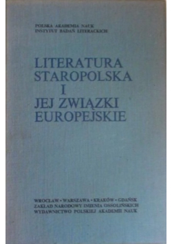 Literatura staropolska i jej związki europejskie