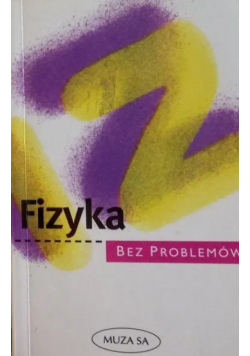 Fizyka Bez problemów