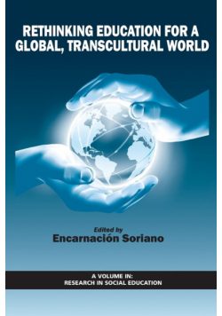 Rethinking Education for a Global, Transcultural World