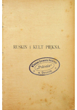 Ruskin i kult piękna 1898 r.