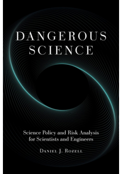 Dangerous Science