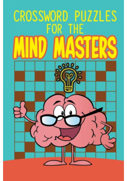 Crossword Puzzles For The Mind Masters