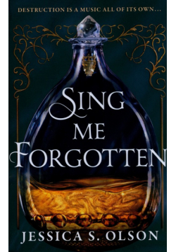 Sing Me Forgotten