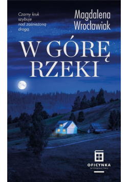 W górę rzeki