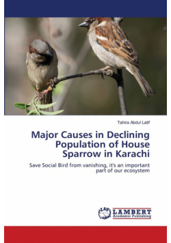Major Causes in Declining Population of House Sparrow in Karachi