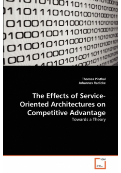 The Effects of Service-Oriented Architectures on Competitive Advantage