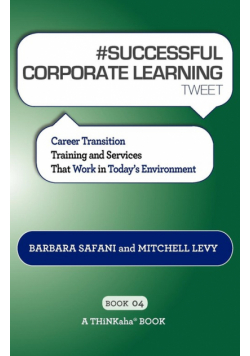 # SUCCESSFUL CORPORATE LEARNING tweet Book04